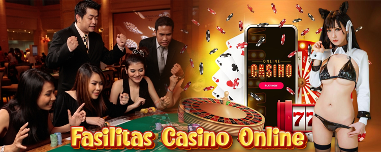 Beralih ke Permainan Casino Online dan Dapatkan Fasilitas Berikut